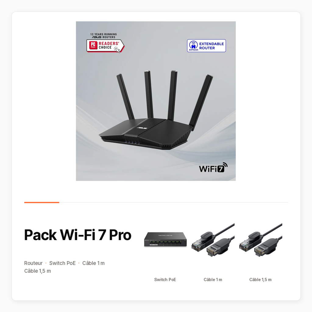 [PACK-INFO-WIFI7-PRO] Pack Wi-Fi 7 Pro — Routeur ASUS, switch PoE+ et câbles