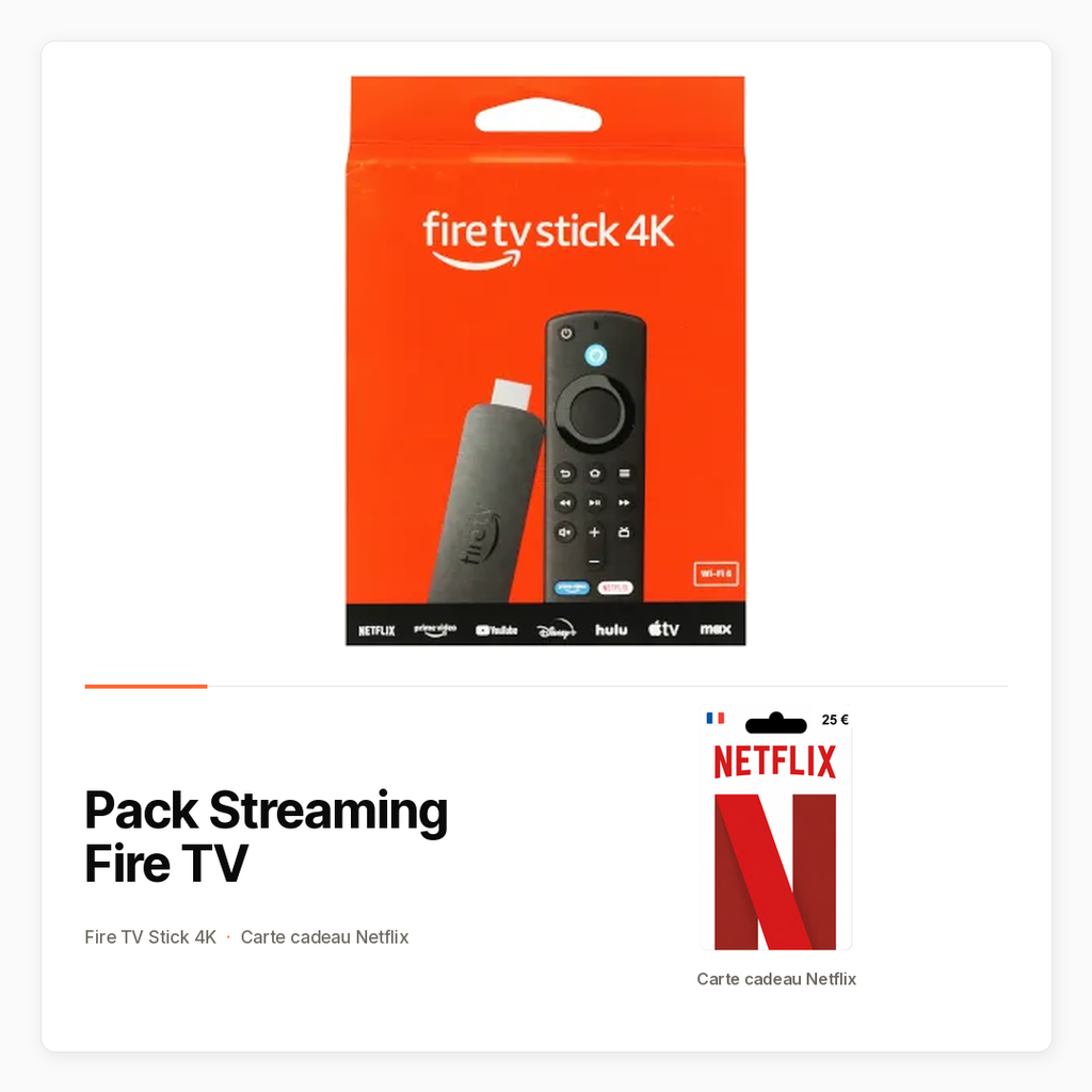 Pack Streaming Fire TV avec Fire TV Stick 4K et carte cadeau Netflix 25 €