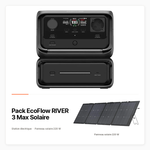 Pack EcoFlow RIVER 3 Max Solaire — Station 572 Wh et panneau bifacial 220 W